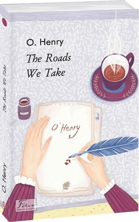 Книга The Roads We Take. Folio World's Classics. Автор - O Henry (О. Генрі) (англ.) від компанії Книгарня БУККАФЕ - фото 1