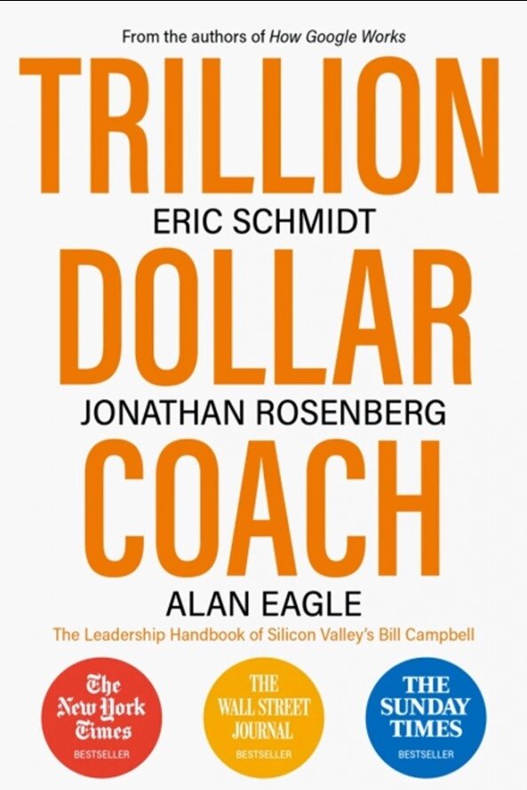Книга Трильйонів Dollar Coach. Автор - Eric Schmidt (John Murray) від компанії Стродо - фото 1