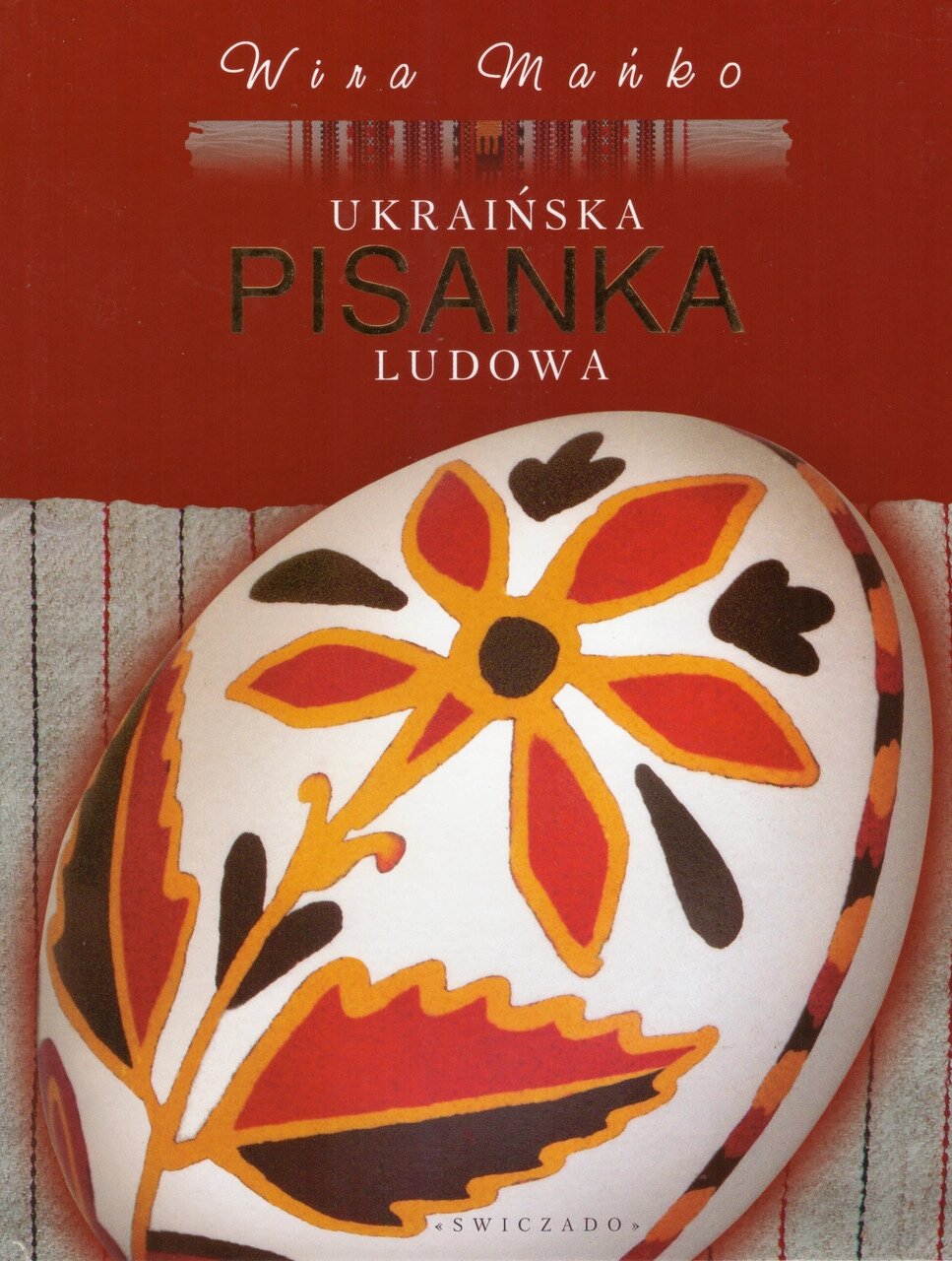 Книга Ukraińska pisanka ludowa. Автор - Wira Manko (Віра Манько) (Свічадо) (польська) від компанії Книгарня БУККАФЕ - фото 1