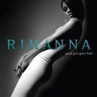 CD - Диск. Rihanna - Good Girl Gone Bad"