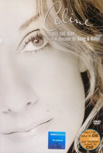 DVD-диск Celine Dion — All the Way... A Decade of Song & Video
