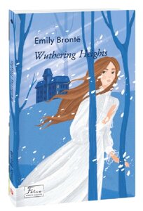 Книга Wuthering Heights. Folio World's Classics. Автор - Emily Brontë (Емілі Бронте) (Folio) (англ.)