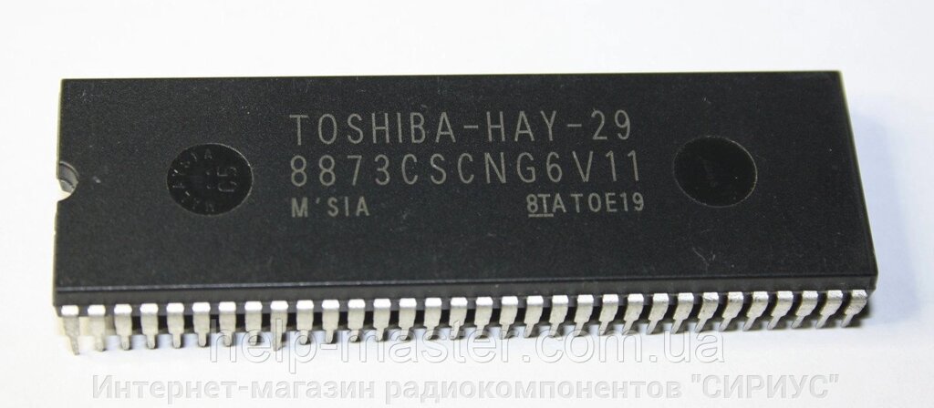 Процесор 8873CSCNG6V11 (TOSHIBA-HAY-29) від компанії Інтернет-магазин радіокомпонентів "СІРІУС" - фото 1