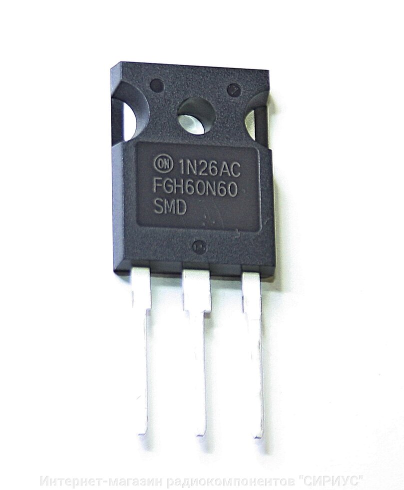 Транзистор FGH60N60SMD (TO-247) від компанії Інтернет-магазин радіокомпонентів "СІРІУС" - фото 1