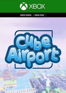 Cube Airport для Xbox One/Series S/X