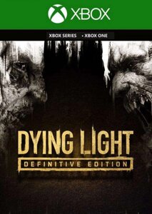 Dying Light: Definitive Edition для Xbox One/Series S|X