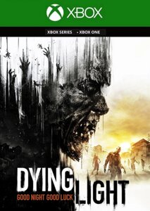 Dying Light для Xbox One/Series S/X