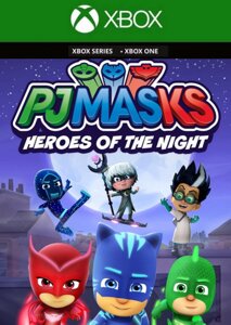 Герої в масках: герої ночі (PJ Masks: Heroes of the Night) для Xbox One/Series S|X