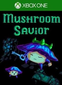 Mushroom Savior для Xbox One (іксбокс ван S / X)