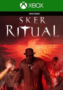 Sker Ritual для Xbox Series S/X