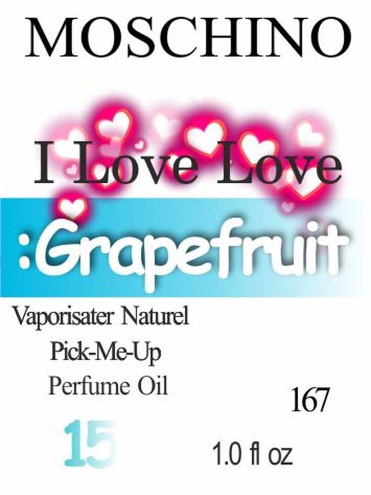 167 I Love love Moschino 15 мл від компанії Reni Parfum | Ameli | Наливна парфумерія | Парфумерні масла | Флакони - фото 1