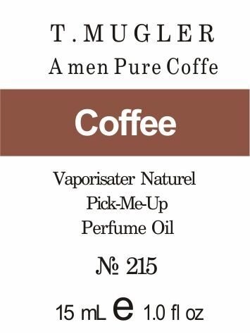 215 "A men Pure Coffee" від T. Mugler - Oil 50 мл від компанії Reni Parfum | Ameli | Наливна парфумерія | Парфумерні масла | Флакони - фото 1