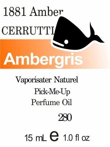 280 1881 Amber CERRUTTI - 50мл від компанії Reni Parfum | Ameli | Наливна парфумерія | Парфумерні масла | Флакони - фото 1