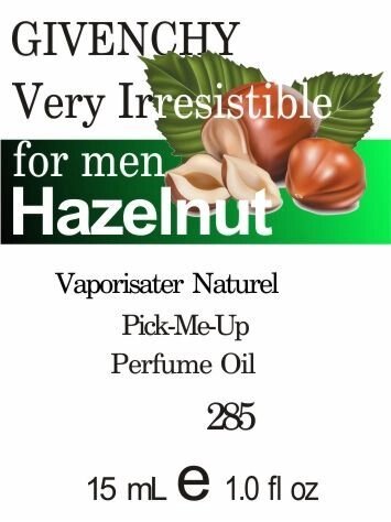 285 Very Irresistible for men »GIVENCHY - 50мл від компанії Reni Parfum | Ameli | Наливна парфумерія | Парфумерні масла | Флакони - фото 1