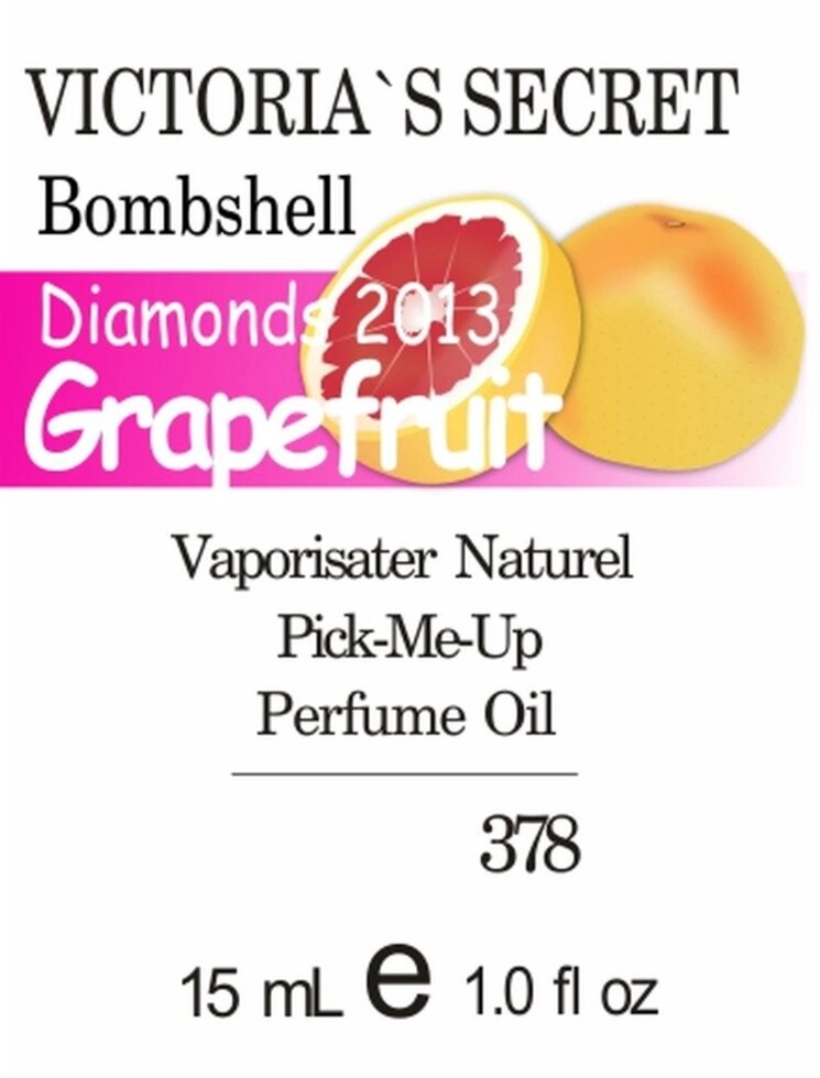 378 Bombshell Diamonds 2013 Victorias Secret 15мл від компанії Reni Parfum | Ameli | Наливна парфумерія | Парфумерні масла | Флакони - фото 1