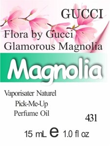 431 Flora by Gucci Glamorous Magnolia Gucci 15 мл