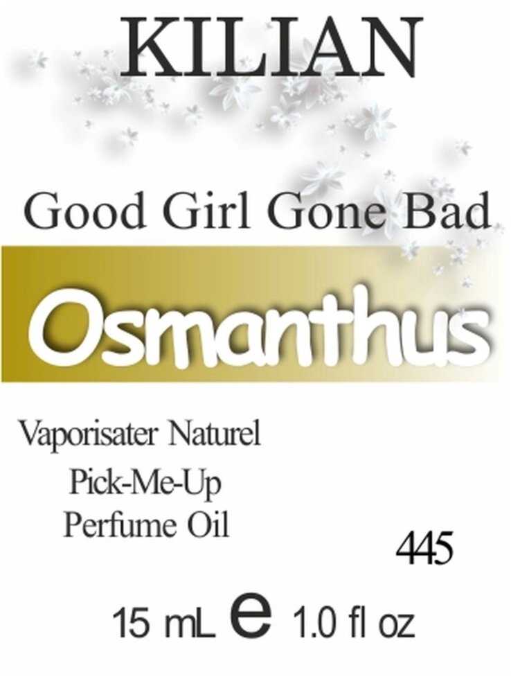 445 Good Girl Gone Bad By Kilian 15 мл від компанії Reni Parfum | Ameli | Наливна парфумерія | Парфумерні масла | Флакони - фото 1