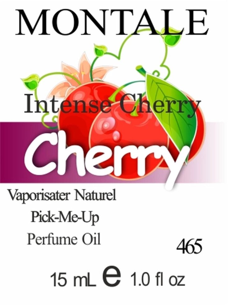 465 Intense Cherry Montale 15 мл від компанії Reni Parfum | Ameli | Наливна парфумерія | Парфумерні масла | Флакони - фото 1
