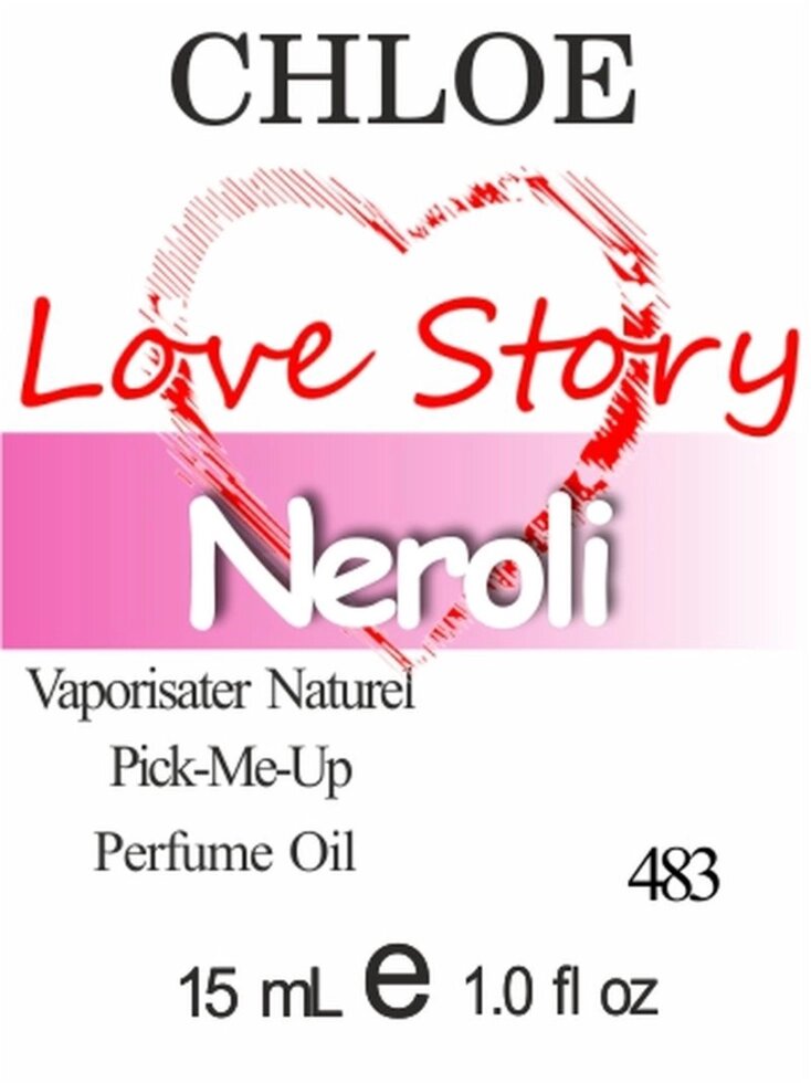 483 Love Story Chloe 15 мл від компанії Reni Parfum | Ameli | Наливна парфумерія | Парфумерні масла | Флакони - фото 1
