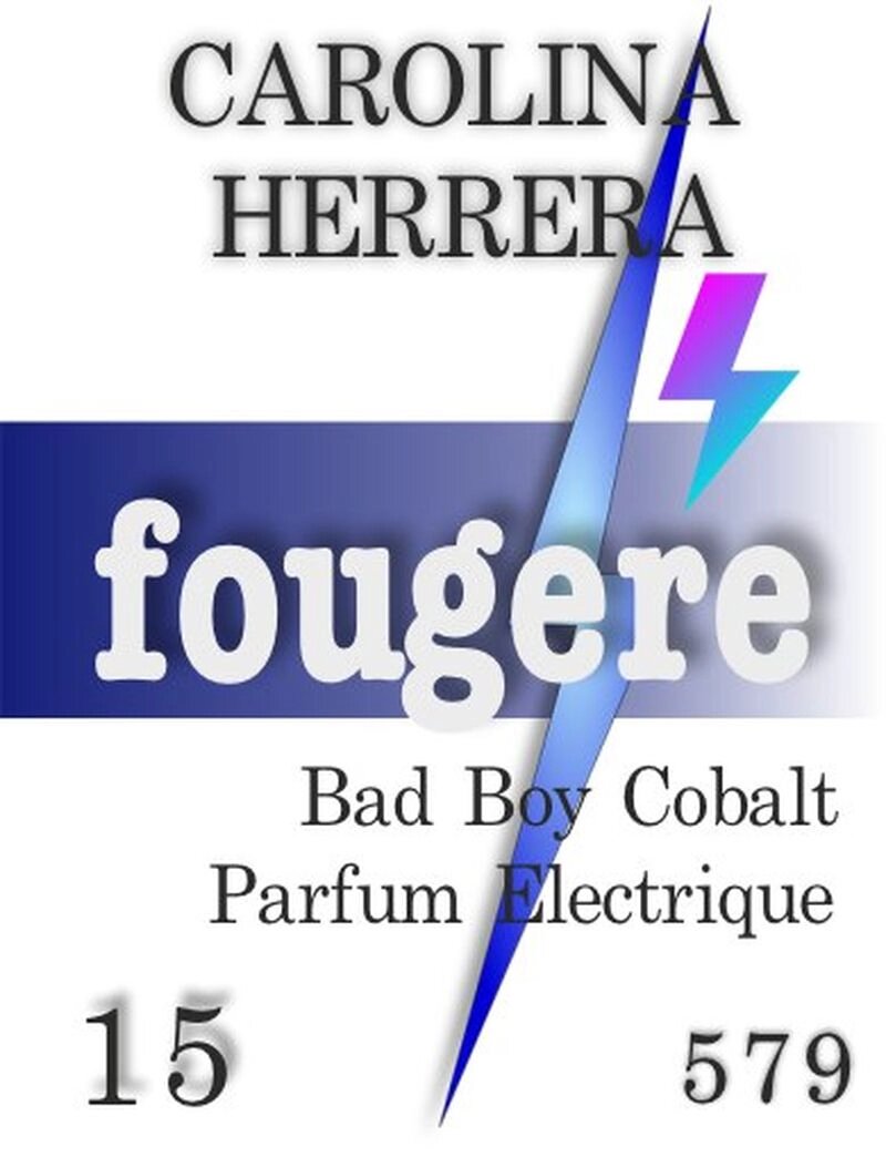 579 Bad Boy Cobalt Parfum Electrique Carolina Herrera 15 мл від компанії Reni Parfum | Ameli | Наливна парфумерія | Парфумерні масла | Флакони - фото 1
