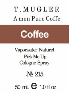 215 "A men Pure Coffee" від T. Mugler - 50 мл