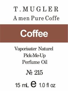 215 "A men Pure Coffee" від T. Mugler - Oil 50 мл